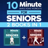 10-Minute Simple Home Workouts for Seniors (2 in 1)