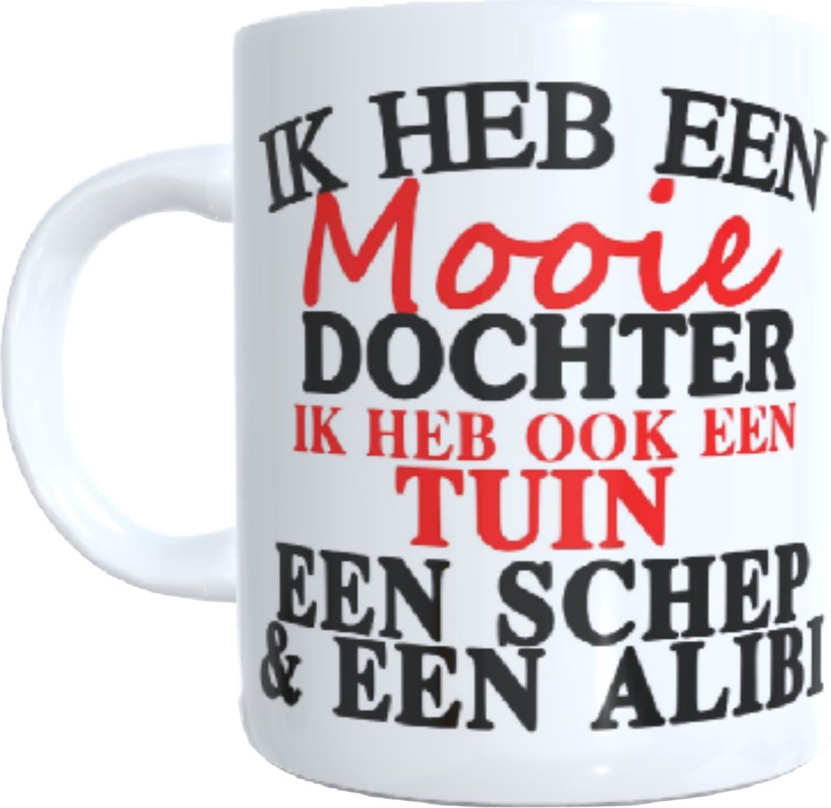 Koffie beker - thee mok - spreuk ik heb een mooie dochter - tuin