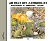 Au Pays Des Grenouilles - Frog Talk (CD)
