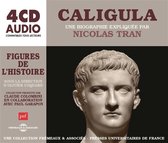 Nicolas Tran - Caligula, Une Biographie Expliquee (4 CD)