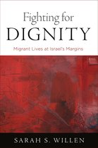 Contemporary Ethnography- Fighting for Dignity