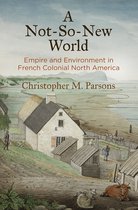 Early American Studies-A Not-So-New World