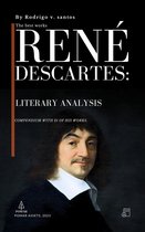 Philosophical compendiums 4 - René Descartes: Literary Analysis