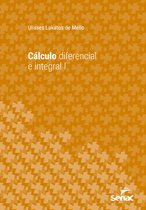 Série Universitária - Cálculo Diferencial e Integral I