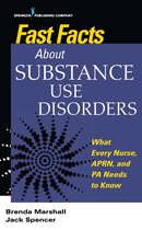 Fast Facts- Fast Facts About Substance Use Disorders