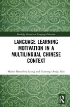 Routledge Research in Language Education- Language Learning Motivation in a Multilingual Chinese Context