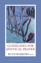 Guildlines For Mystical Prayer