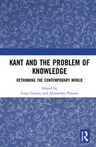 Kant and the Problem of Knowledge