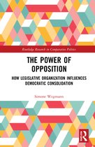 Routledge Research in Comparative Politics-The Power of Opposition