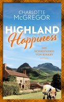 Highland Happiness 4 - Highland Happiness - Die Schreinerei von Kirkby