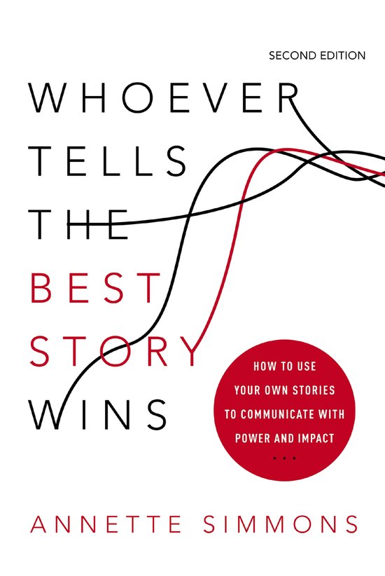 Whoever Tells the Best Story Wins - cover