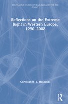 Routledge Studies in Fascism and the Far Right- Reflections on the Extreme Right in Western Europe, 1990–2008