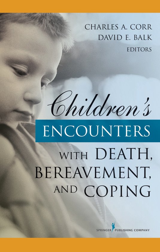 Children's Encounters with Death, Bereavement, and Coping - cover