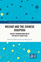 Media, Culture and Social Change in Asia- WeChat and the Chinese Diaspora