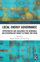 Routledge Explorations in Energy Studies- Local Energy Governance