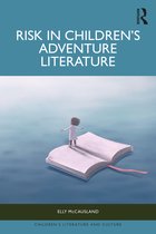 Children's Literature and Culture- Risk in Children’s Adventure Literature