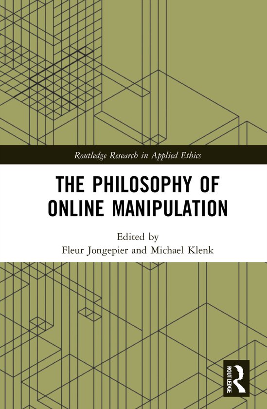 Routledge Research in Applied Ethics-The Philosophy of Onlin ... - cover