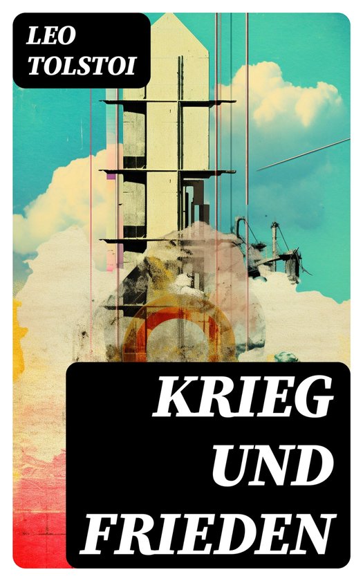 Gedicht über Krieg Und Frieden Krieg und Frieden (ebook), Leo Tolstoi | 8596547736387 | Boeken | bol