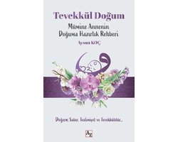 Tevekkül Doğum - Mümine Annenin Doğuma Hazırlık Rehberi