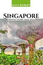 Essential Singapore Travel Guide