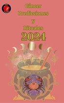 Cáncer Predicciones y Rituales 2024