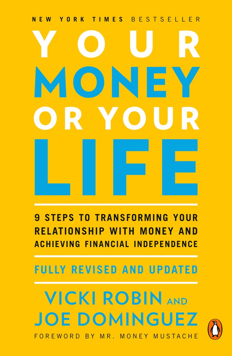 Your Money Or Your Life - Vicki Robin