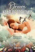 Rode Draad Trilogie 3 - Droom naar de toekomst