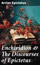 Enchiridion & The Discourses of Epictetus