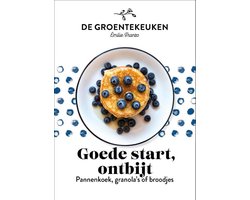 De Groentekeuken  -   Goede start, ontbijt