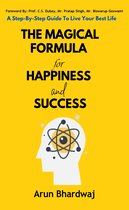 The Magical Formula For Happiness and Success