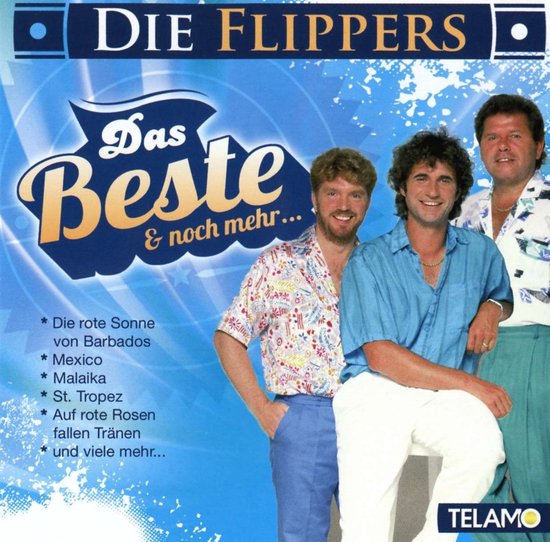 Die Flippers - Das Beste & Noch Mehr ... (CD)