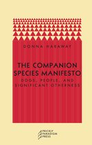 Paradigm ; 8 - The Companion Species Manifesto
