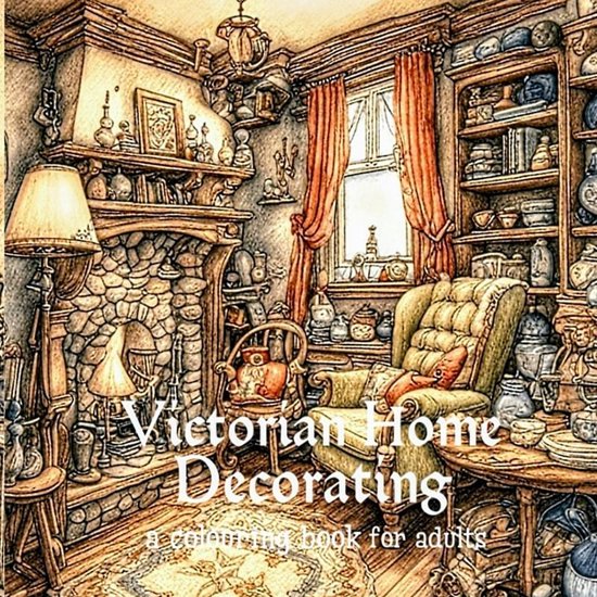 Victorian home decorating, Liana J.F. Romeijn 9789403719023 Boeken