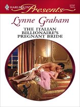 The Rich, the Ruthless and the Really Handsome - The Italian Billionaire's Pregnant Bride