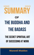 SUMMARY OF The Buddha and the Badass