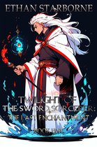 Twilight of the Sword Sorcerer 5 - Twilight of the Sword Sorcerer: The Last Enchantment (Book Five)