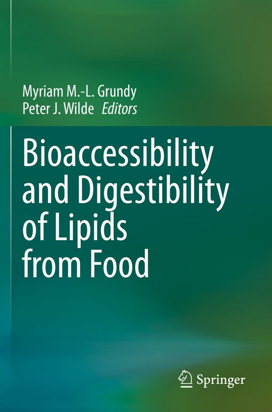 Bioaccessibility and Digestibility of Lipids from Food - cover