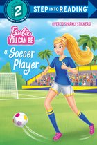 Step into Reading- You Can Be a Soccer Player (Barbie)