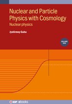 IOP ebooks- Nuclear and Particle Physics with Cosmology, Volume 1