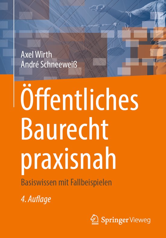 Öffentliches Baurecht praxisnah, Axel Wirth 9783658431549 Boeken bol