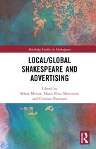 Routledge Studies in Shakespeare- Local/Global Shakespeare and Advertising