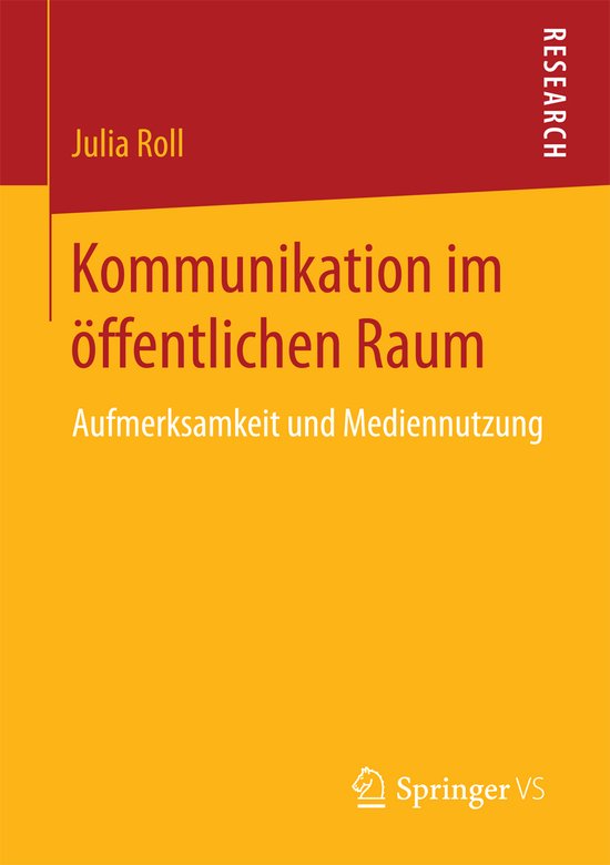 Kommunikation im öffentlichen Raum, Julia Roll | 9783658165208 | Boeken