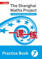 Shanghai Maths Project Practice Bk Yr 7
