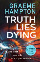 D.I Denning and D.S Fisher6- Truth Lies Dying