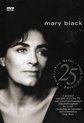 Mary Black - Twenty-Five Years Twenty-Five Songs (DVD)