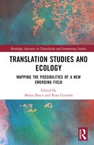Routledge Advances in Translation and Interpreting Studies- Translation Studies and Ecology