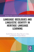 Routledge Studies in Hispanic and Lusophone Linguistics- Language Ideologies and Linguistic Identity in Heritage Language Learning