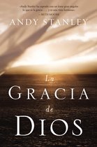 La Gracia de Dios = The Grace of God