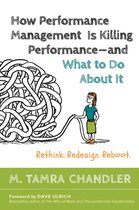 How Performance Management Is Killing