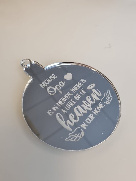 Foto: Kerstbal met gepersonaliseerde tekst because opa is in heaven kerst gedenk kerstbal herdenken gemis kerstmis